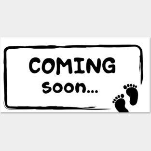 Baby coming soon Posters and Art