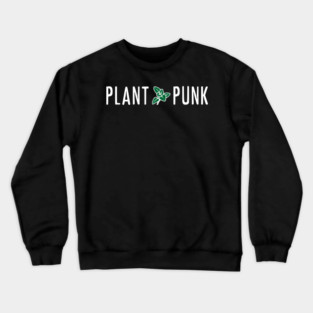Plant Punk Crewneck Sweatshirt