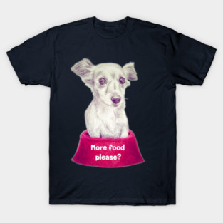 More food please? Cute hungry puppy dog inside his pink doggy food bowl - drawing graphite T-Shirt