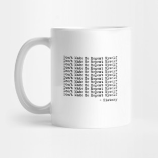 History Teacher t history teacher history teacher ,appreciation quotes , history teacher meme 2020 , community Mug