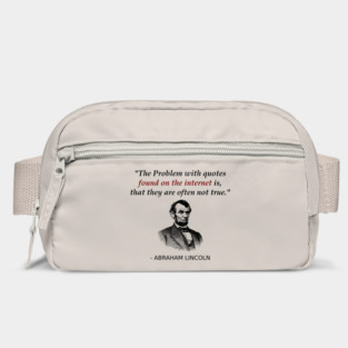 Funny Abraham Lincoln History Teacher Internet Quotes Bag