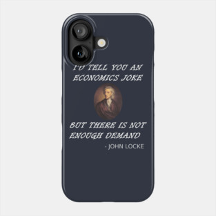 Funny Economics Teacher Design Locke Student Supply + Demand Phone Case