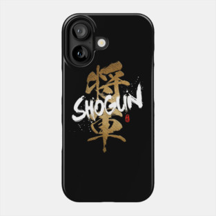 Shogun Calligraphy Phone Case