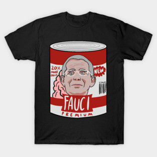Dr. Fauci Can - 20% More Brain T-Shirt