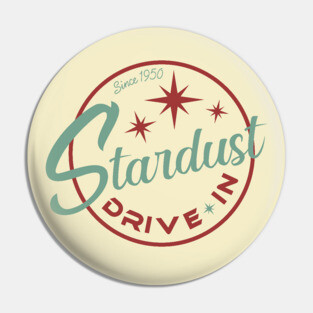 Stardust Drive-In (V2 - Standard) Pin