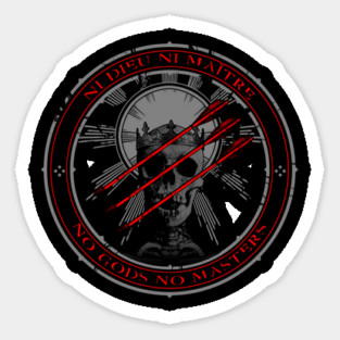 No Gods No Masters Sticker