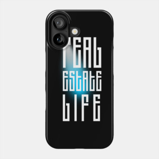 Real Estate Life Phone Case
