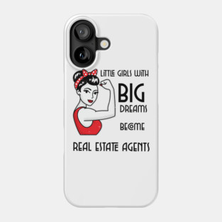 Little girls with Big Dreams become Real Estate Agents Phone Case