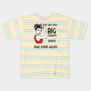 Little girls with Big Dreams become Real Estate Agents Kids T-Shirt
