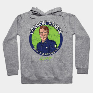 Crankin' Rankin Hoodie