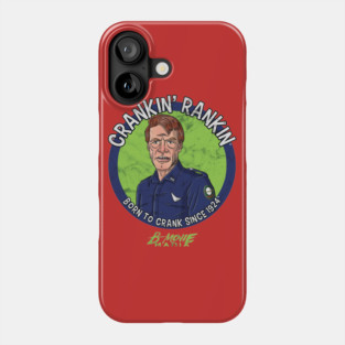 Crankin' Rankin Phone Case
