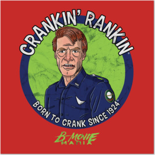 Crankin' Rankin Posters and Art