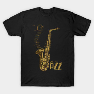 Jazz Music Gift Jazz Lover Saxophone Musician Band T-Shirt