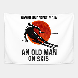 Never Underestimate An Old Man On Skis Tapestry