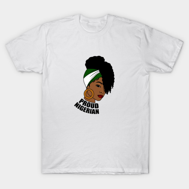 Nigeria Flag, Proud Nigerian Woman, African T-Shirt by logiamerch