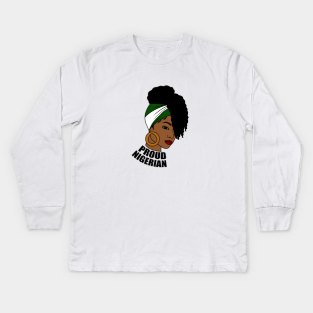 Nigeria Flag, Proud Nigerian Woman, African Kids Long Sleeve T-Shirt by logiamerch