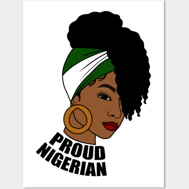 Nigeria Flag, Proud Nigerian Woman, African Wall Art by logiamerch