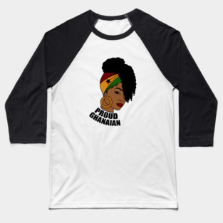 Ghana Flag, Proud Ghanaian Woman, Love Ghana, West Africa Baseball T-Shirt