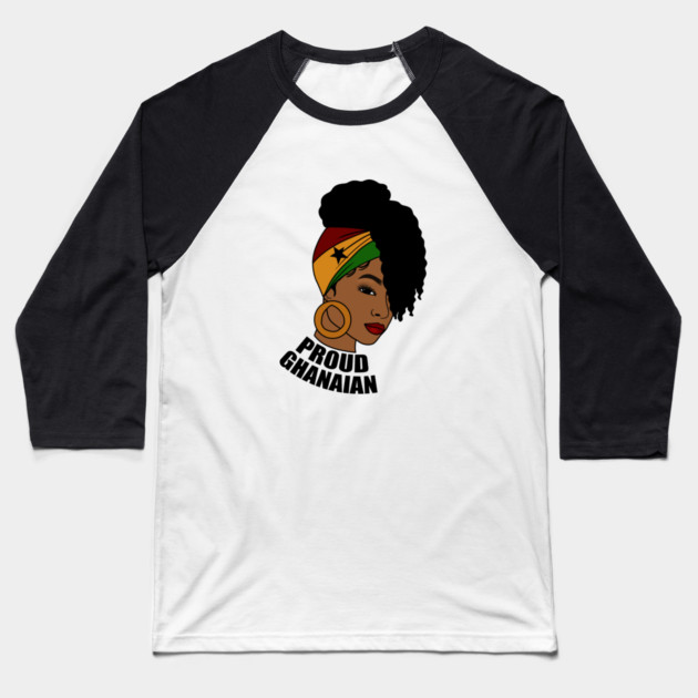 Ghana Flag, Proud Ghanaian Woman, Love Ghana, West Africa Baseball T-Shirt by logiamerch