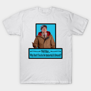 Immortal At Brunch T-Shirt