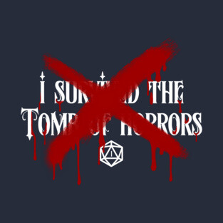 Tomb Of Horrors T-Shirt