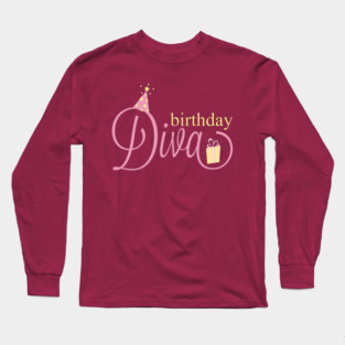 Birthday Diva Long Sleeve T-Shirt