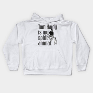 T. Hardy is my spirit animal. Kids Hoodie