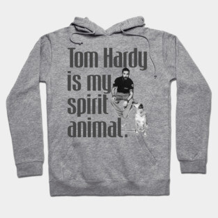 T. Hardy is my spirit animal. Hoodie