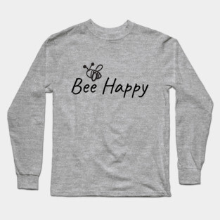 Bee Happy Long Sleeve T-Shirt