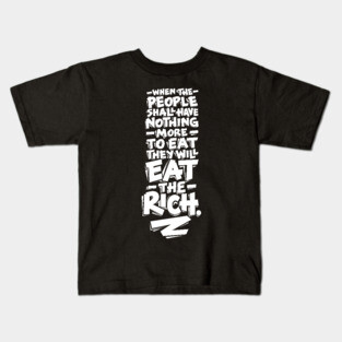 Eat the Rich Kids T-Shirt