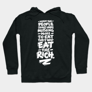 Eat the Rich Hoodie