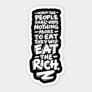 Eat the Rich Sticker