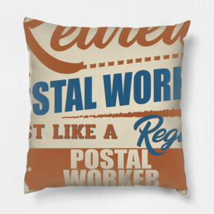 Retired Postal Worker Pillow