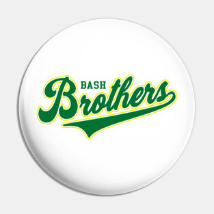 Bash Brothers Pin