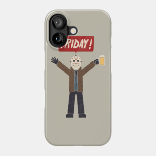 Friday Phone Case