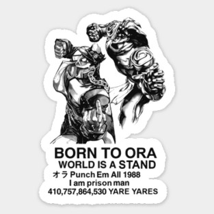 jotaro born to ora meme / jojo stardust crusaders Sticker