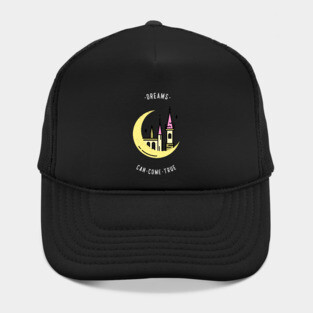 Dreams can come true Hat