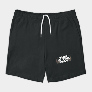 This is the Way (Mudhorn) Shorts