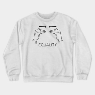 Equality Crewneck Sweatshirt