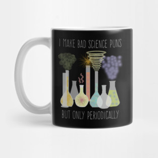 Science Pun Mug