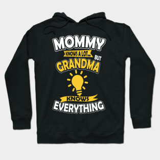Grandma Knows Everything Hoodie