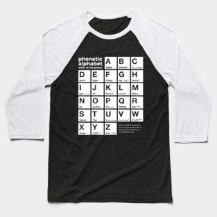 Funny Phonetic Alphabet Chart When On The Phone Baseball T-Shirt