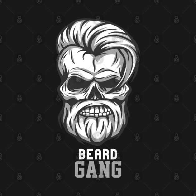 Beard Gang For Life by DrollDrifter