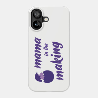 Mama in the making and dino pregnancy announcement Phone Case