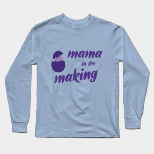 Mama in the making and dino pregnancy announcement Long Sleeve T-Shirt