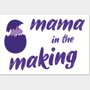 Mama in the making and dino pregnancy announcement Posters and Art