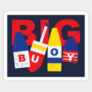 BIG Buoy! Sticker
