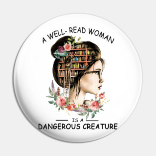 Feminist Dangerous Well-Read Woman Book Pin