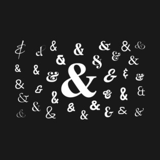 So Many Ampersands - white font T-Shirt