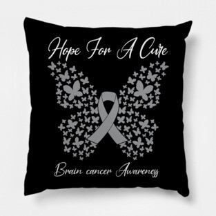 Hope For A Cure  Butterfly Gift  Brain cancer 3 Pillow